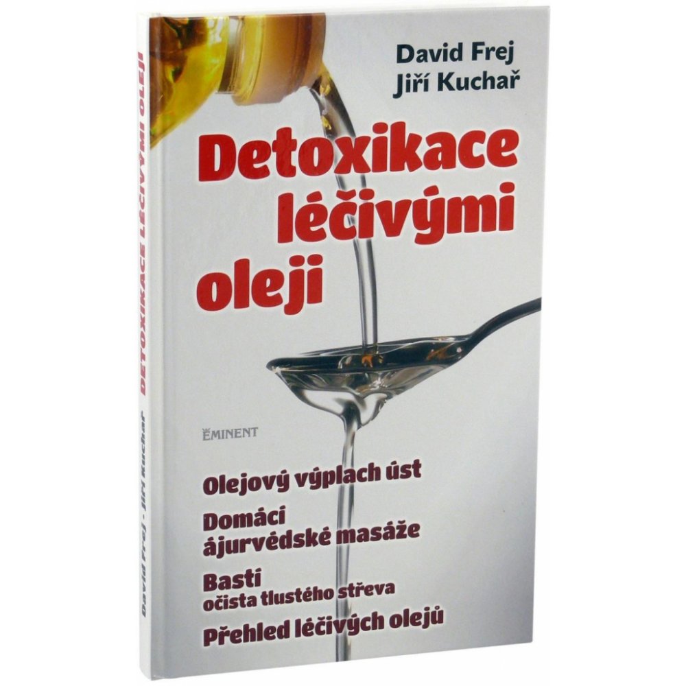 E-shop Nejlevnější knihy Detoxikace léčivými oleji - David Frej