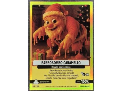 069/150 Babbobombo Caramello (Universo Psichedelico)