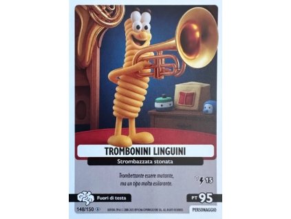 148/150 Trombonini Linguini (Universo Psichedelico)
