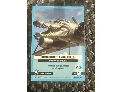 114/150 Bombardiro Crocodillo (Universo Psichedelico)