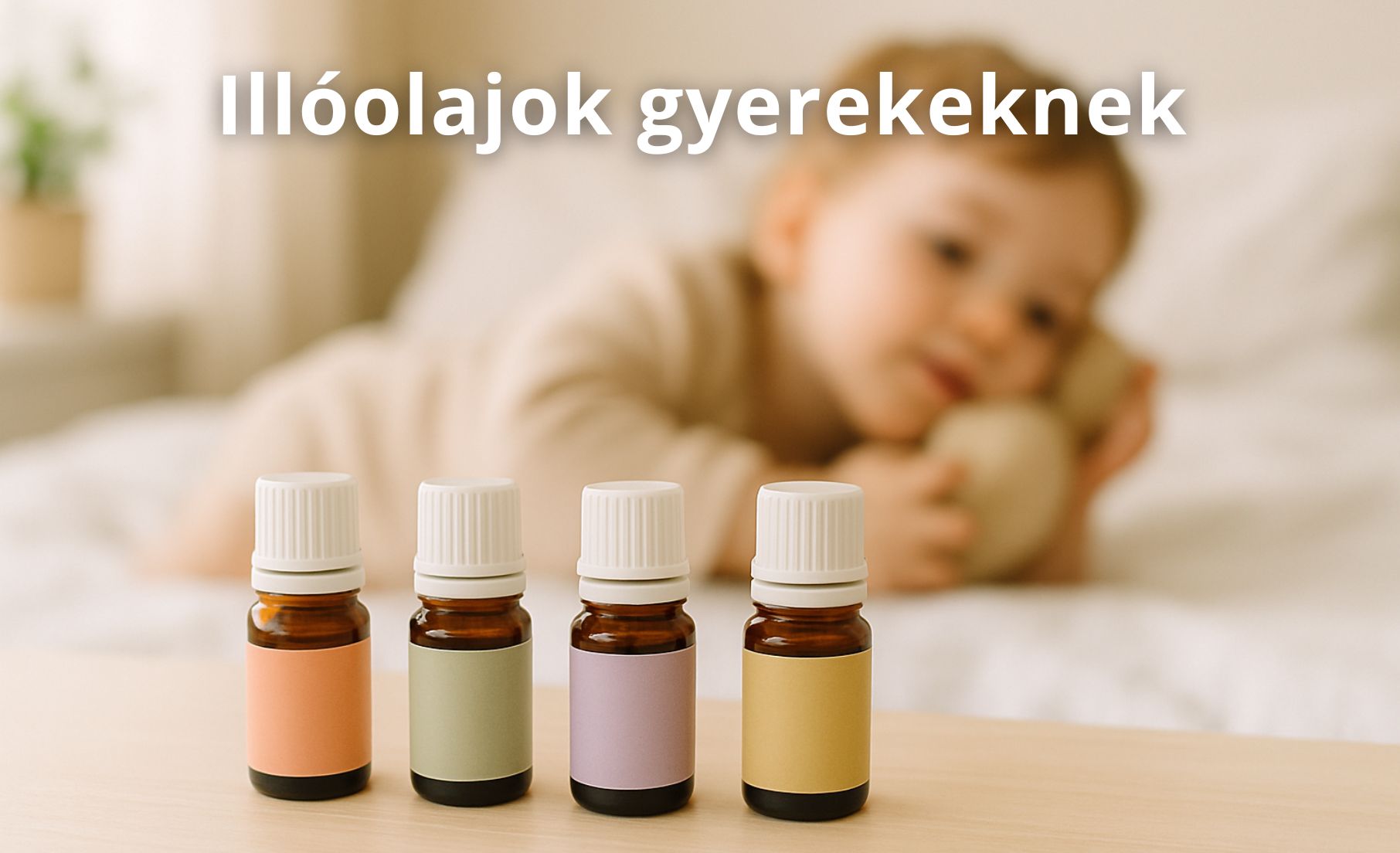 Természetes illóolajok gyerekeknek nyugtató és frissítő hatással