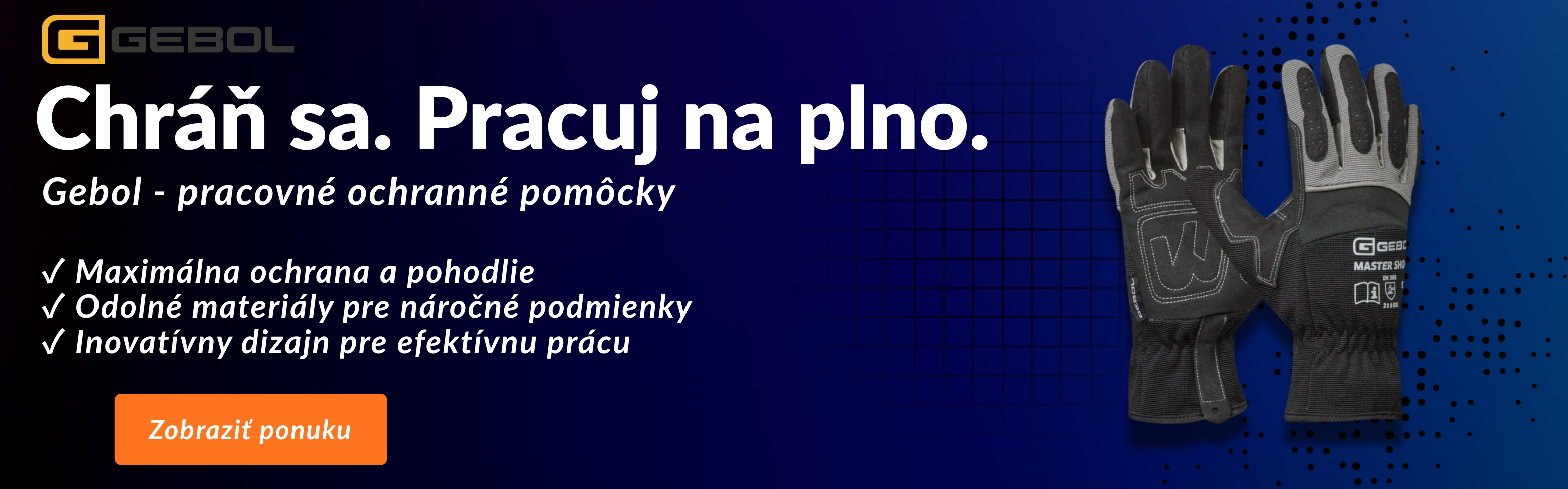 Ochranné pracovné pomôcky gebol