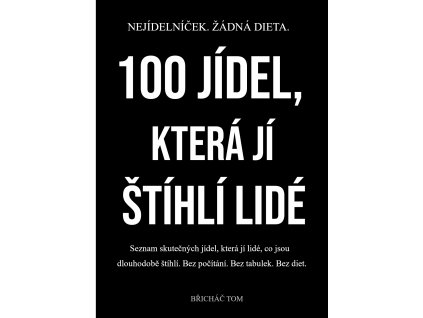 100 JIDEL, KTERA JI