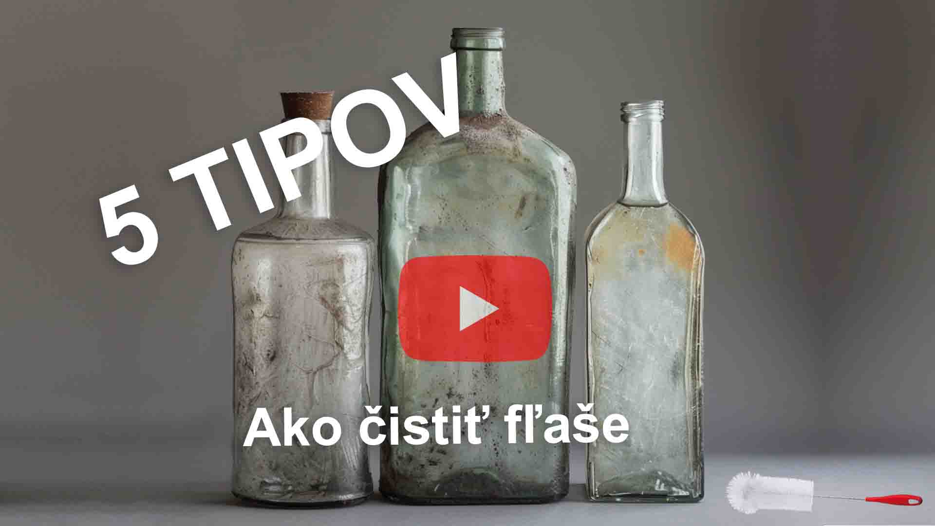 5 tipov ako čistiť fľaše