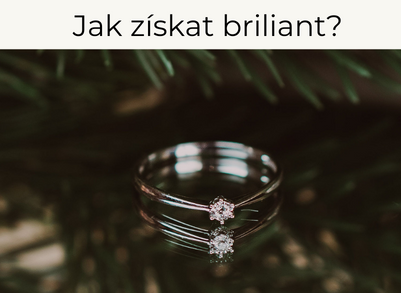 Jak získat briliant