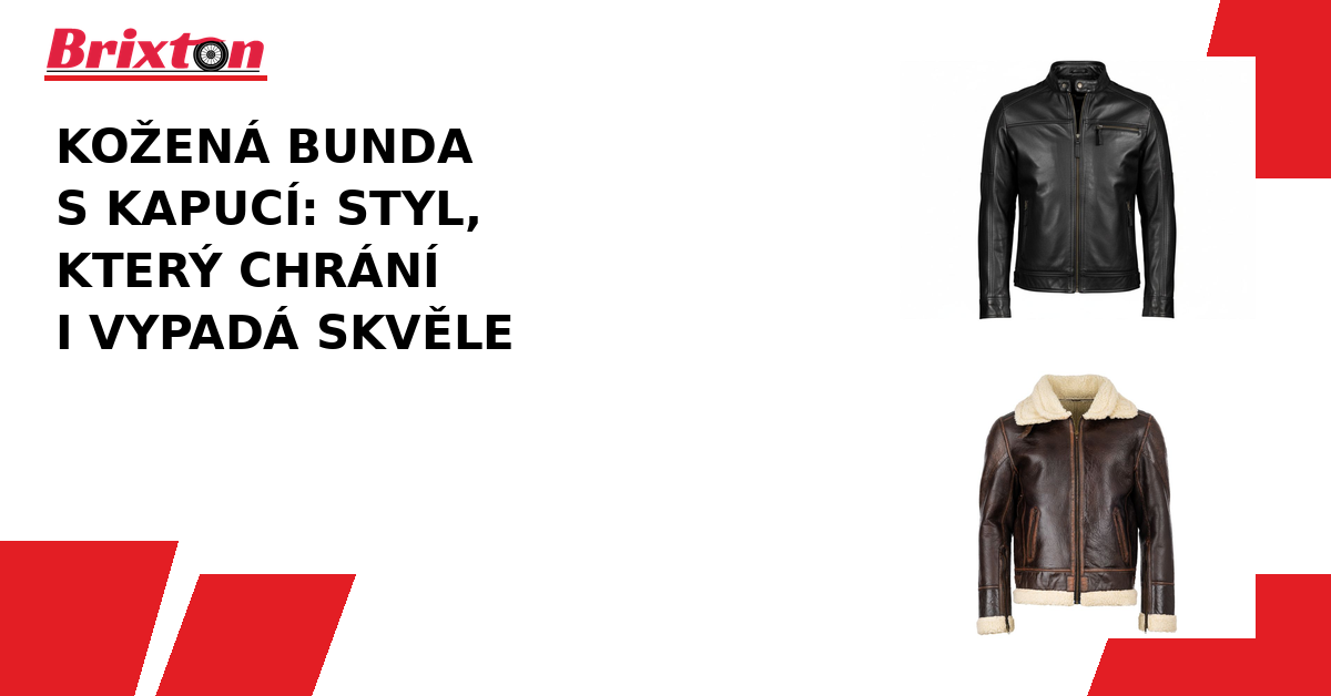 Kožená bunda s kapucí – Styl, který chrání i vypadá skvěle