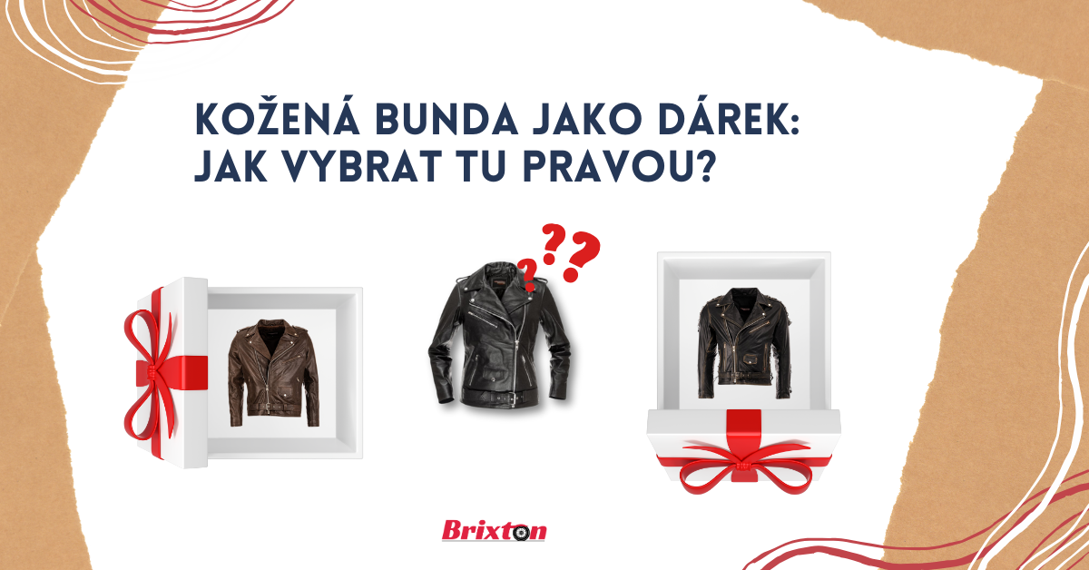 Kožená bunda jako dárek pod stromeček: Jak vybrat tu pravou?