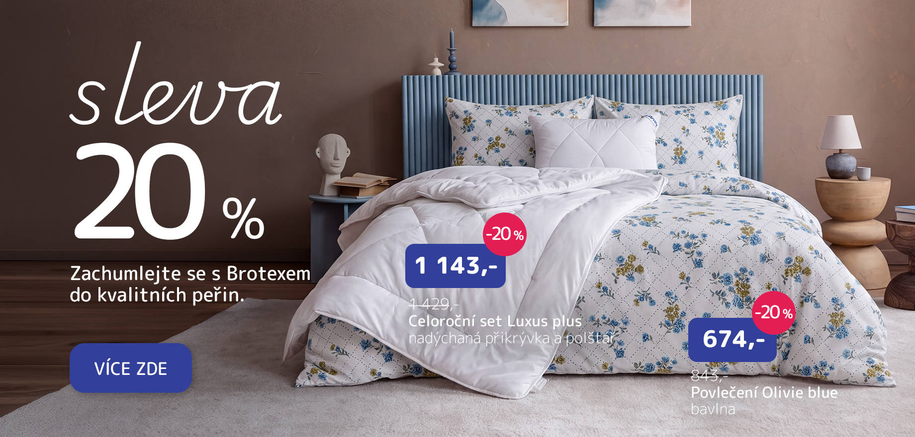 Zachumlejte se s brotexem 20 % 1.10.