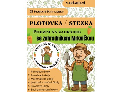 Podzim: stezka/plotovka (zahradník Mrkvička)