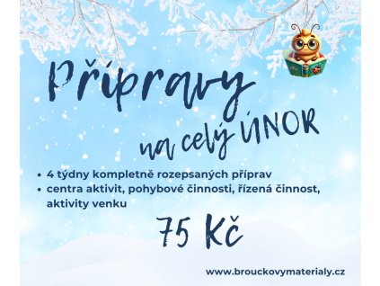 Únor - přípravy