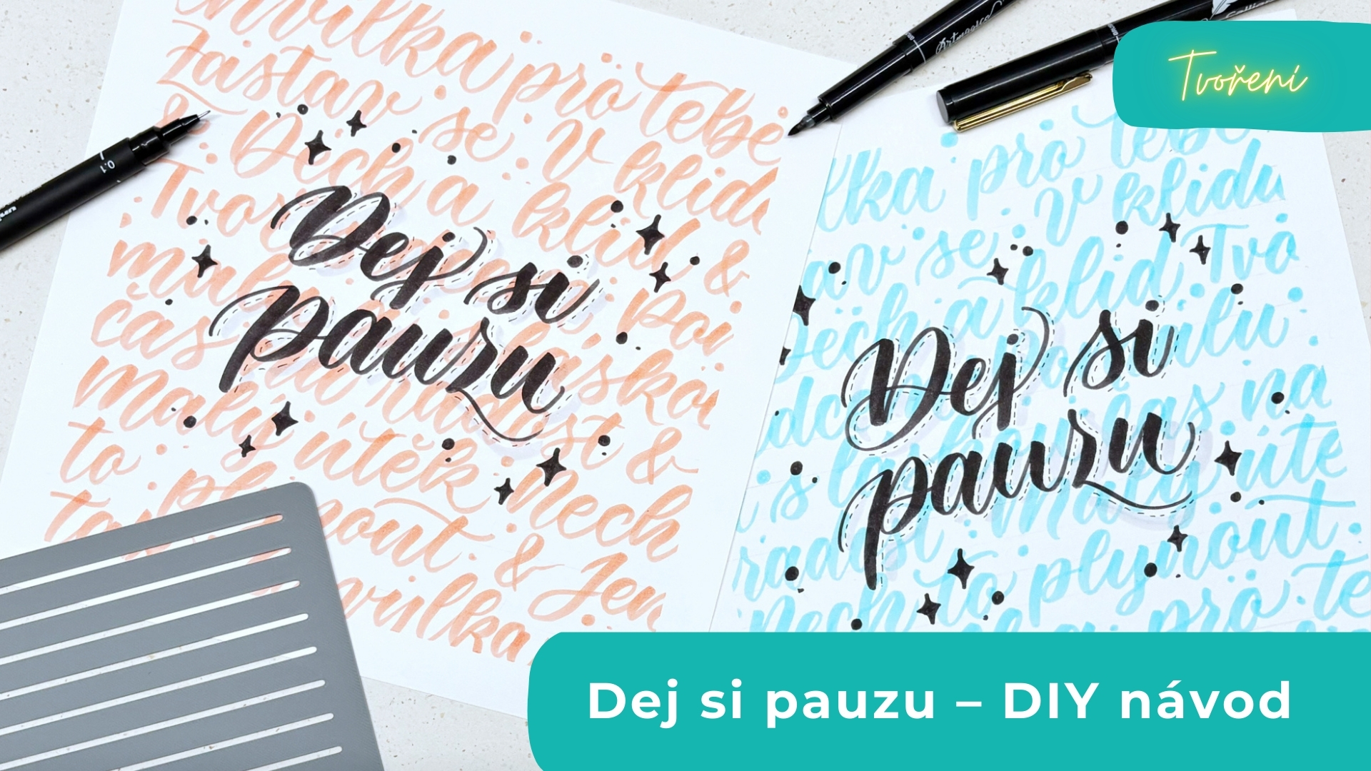 Dej si pauzu – kreativní plakát s kaligrafií | DIY návod krok za krokem