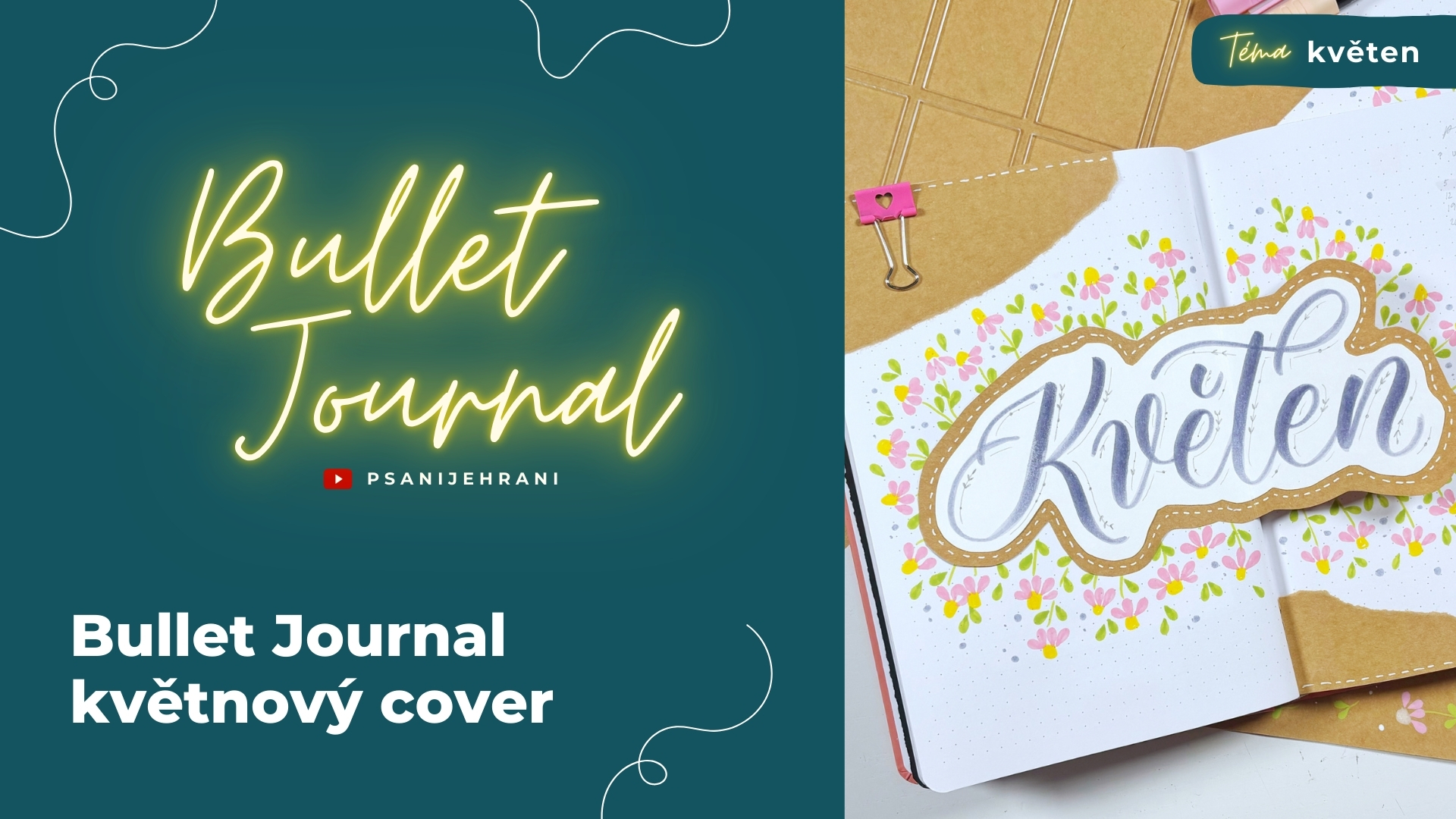 Květnový Bullet Journal | Pastelové květinky & kaligrafie