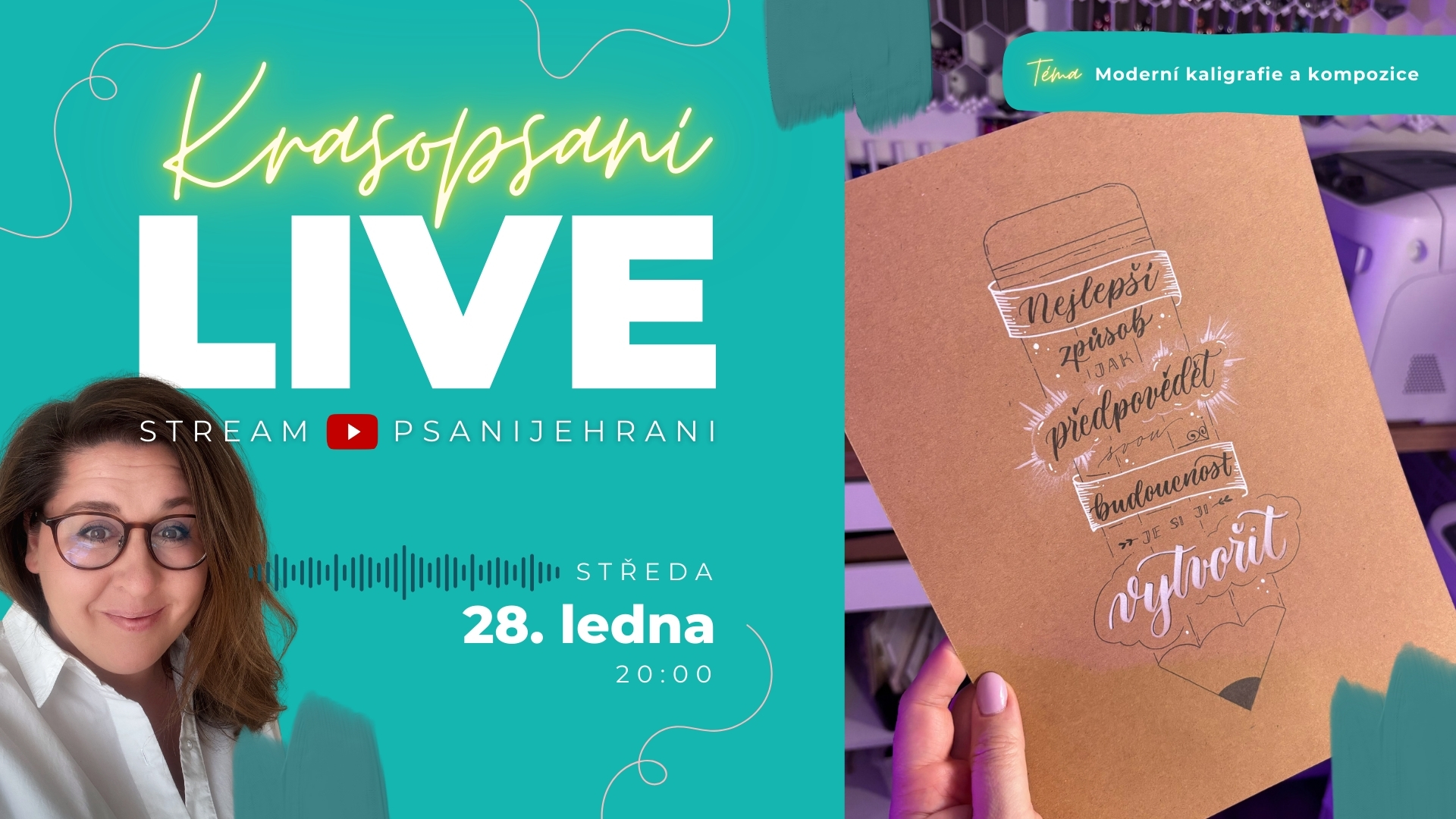 Moderní kaligrafie a citát: tvoříme budoucnost písmenem