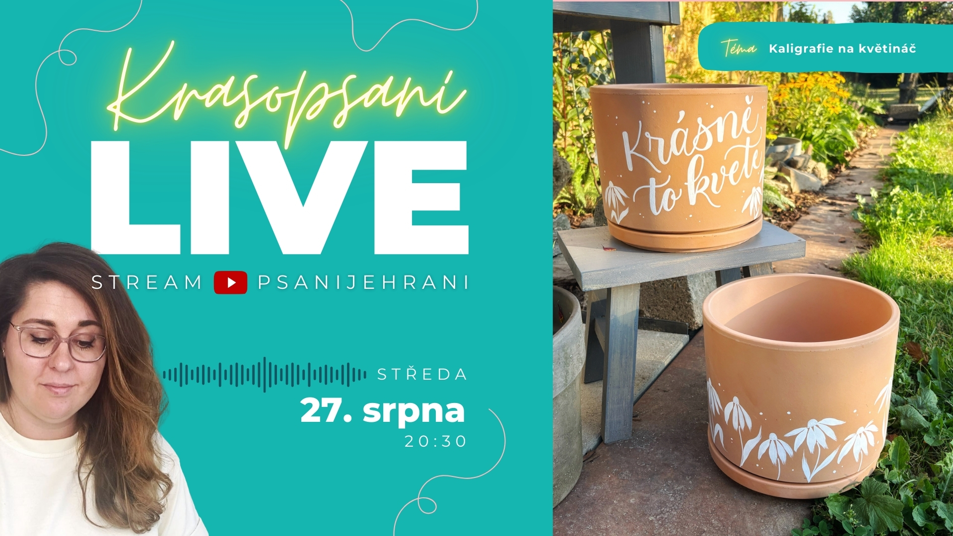 Kaligrafický LIVE stream – Na co vše se dá krasopsát – Květináč