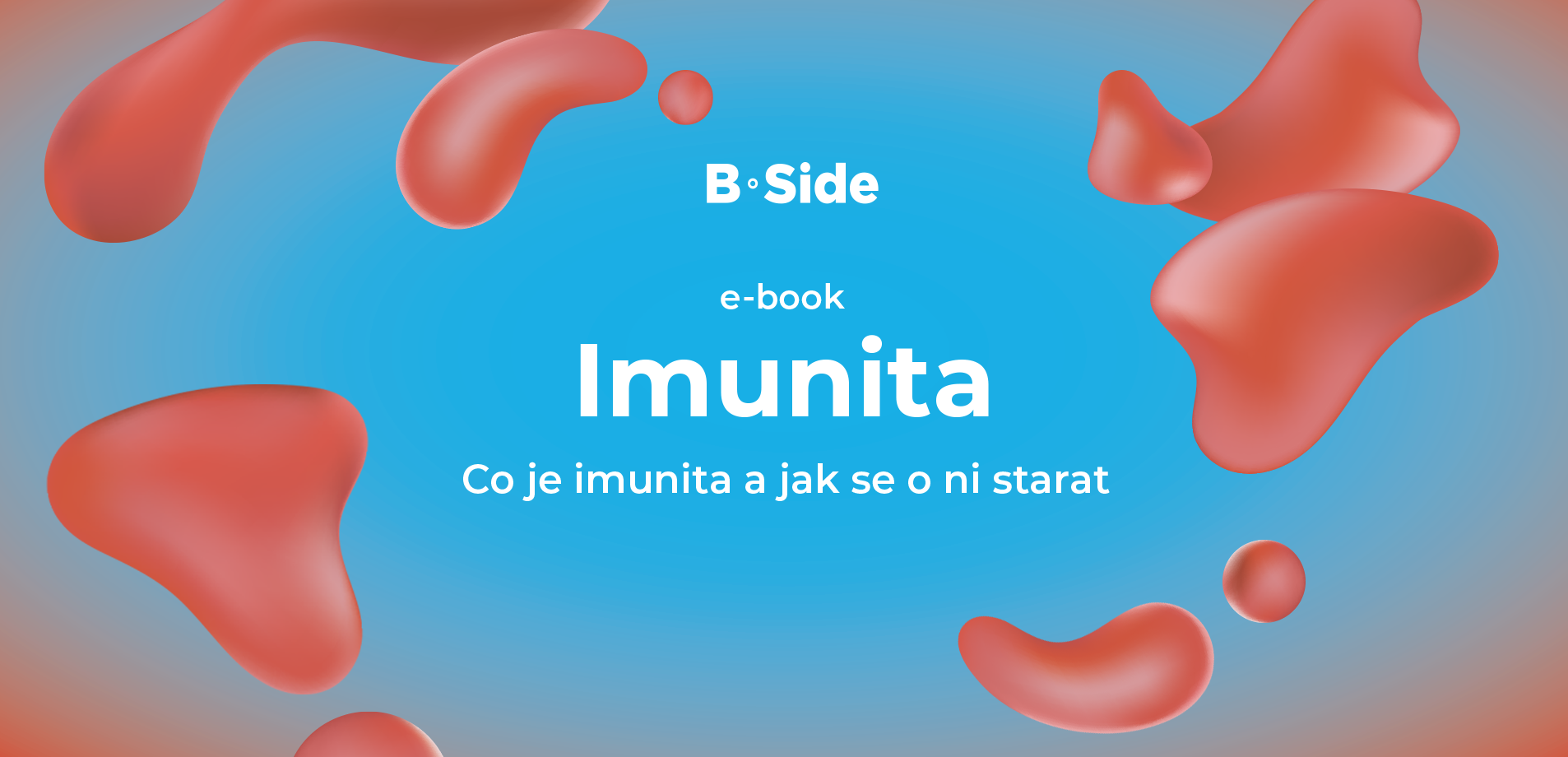 Imunita - co je imunita a jak se o ni starat