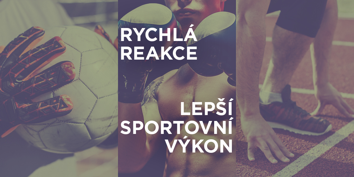 Rychlejší reakce = Lepší sportovní výkon