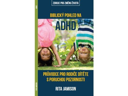 Biblický pohled na ADHD