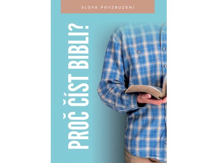 Proč číst Bibli