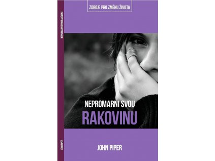 B56 Nepromarni svou rakovinu