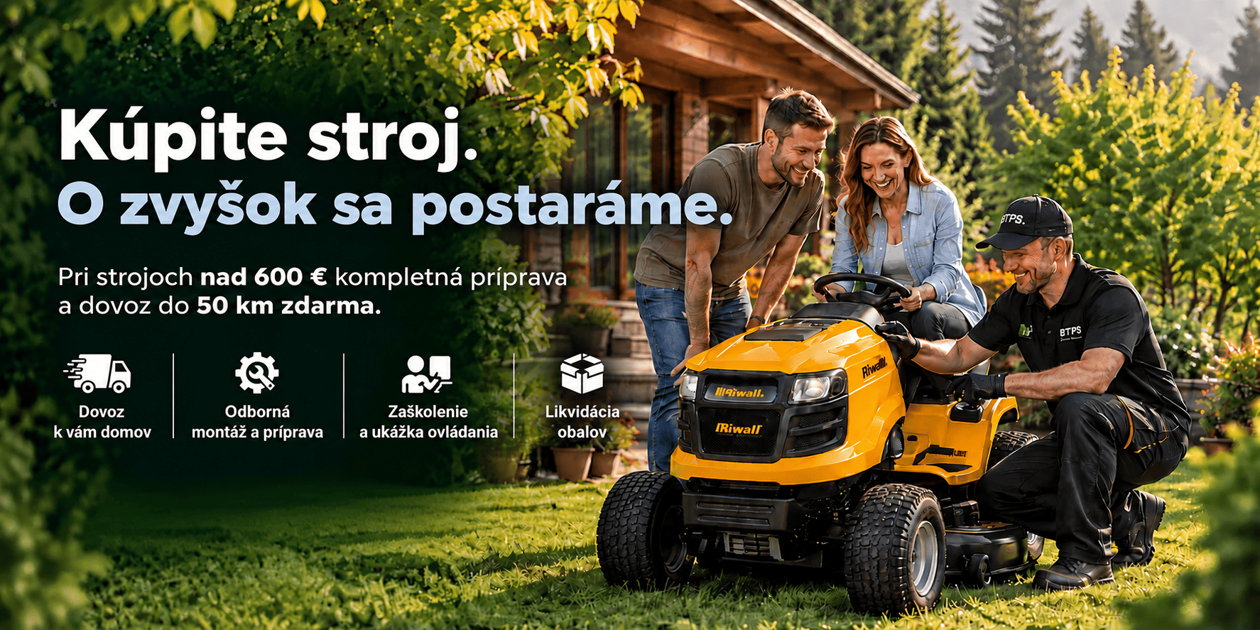 Dovoz a sprevádzkovanie záhradných strojov