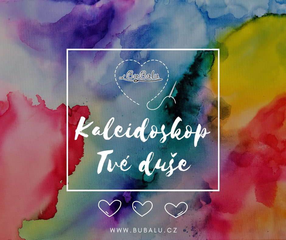 Kaleidoskop Tvé duše
