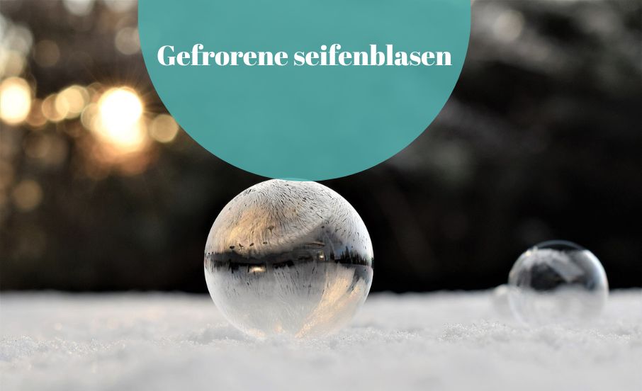 Gefrorene Blasen