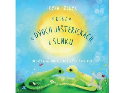 Príbeh o dvoch jašteričkách a slnku