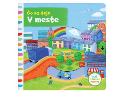 Čo sa deje - V meste