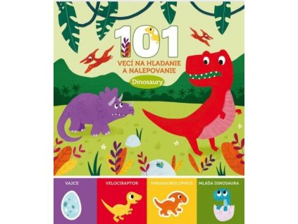 dinosaury 101 veci na hladanie a nalepovanie