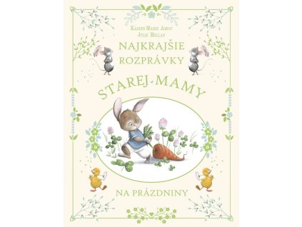 Najkrajšie rozprávky starej mamy na prázdniny