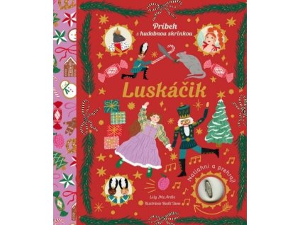 luskacik pribeh s hudobnou skrinkou