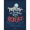 Príbehy na dobrú noc pre rebelky