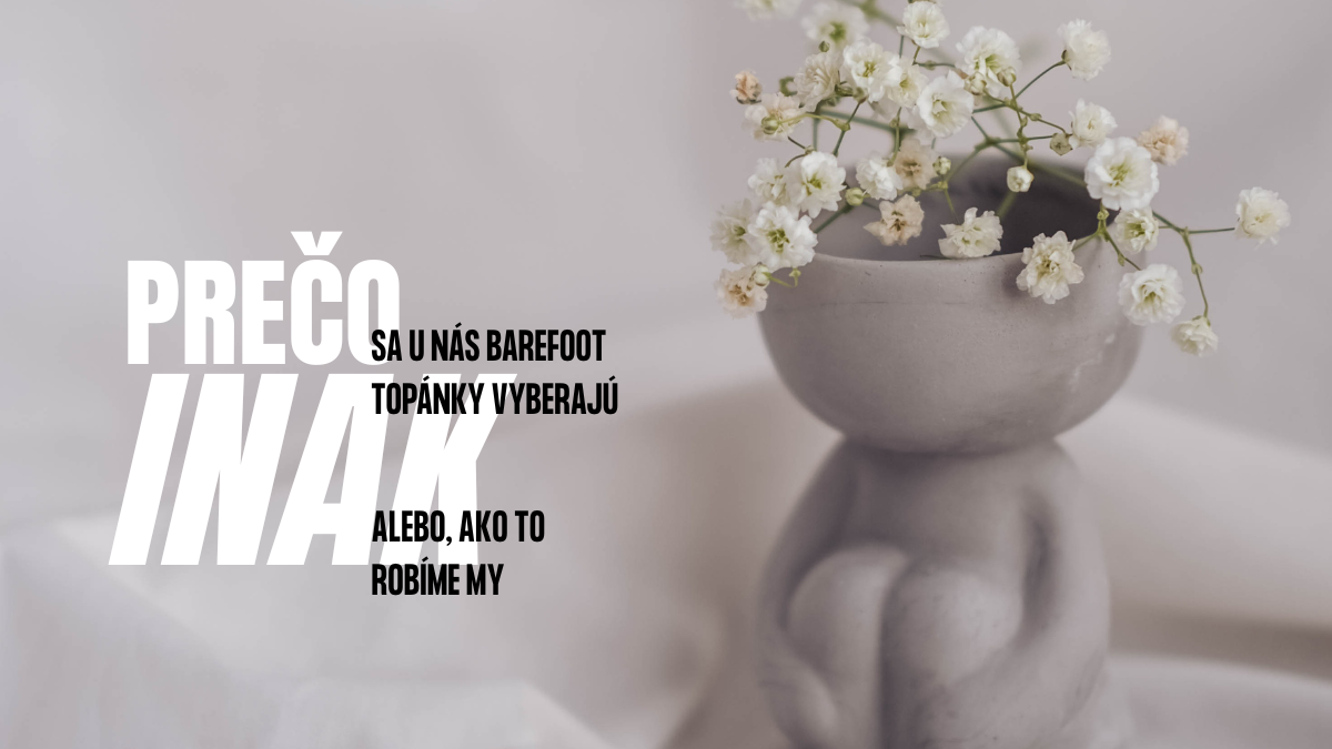Ako u nás v bububu.sk vyberáme barefoot topánky