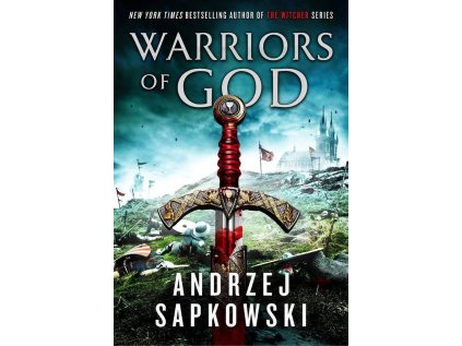 warriors of god sapkowski andrzej 9781473226173