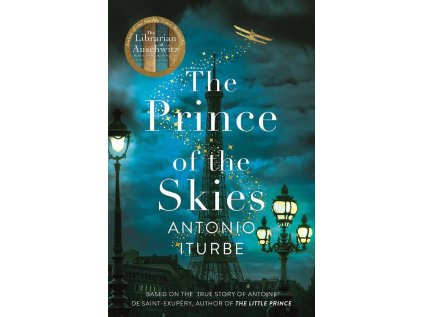 the prince of the skies iturbe antonio 9781529063349