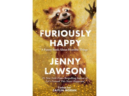 Furiously Happy