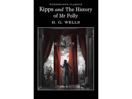 Kipps and The History of Mr Polly