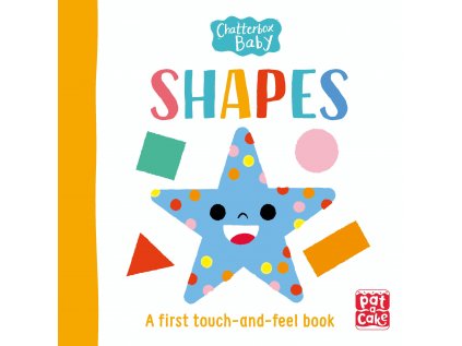 Chatterbox Baby: Shapes : A touch-and-feel board book to share