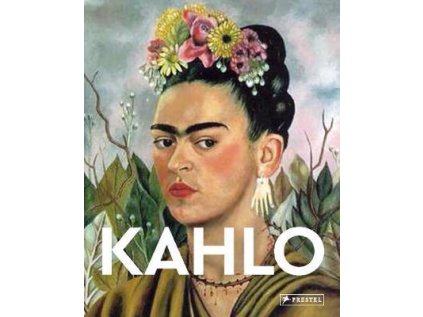 Kahlo : Masters of Art