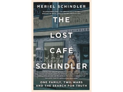 Lost Cafe Schindler : One family, two wars and the search for truth