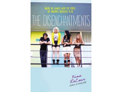 the disenchantments