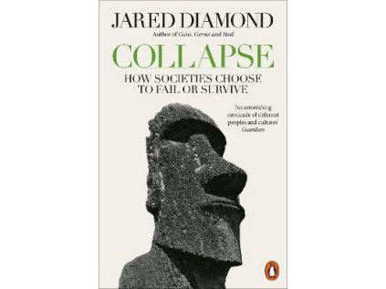 Collapse : How Societies Choose to Fail or Survive