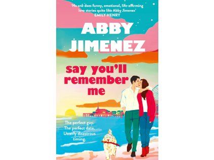 Say You'll Remember Me