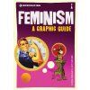 Introducing Feminism : A Graphic Guide