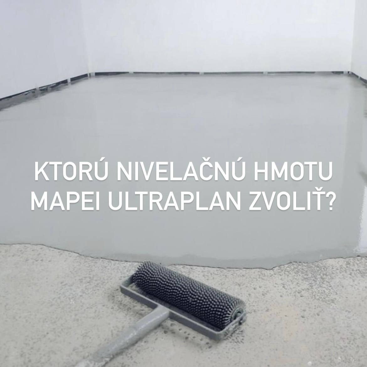 Ktorú nivelačnú hmotu MAPEI ULTRAPLAN zvoliť? Prehľad podľa hrúbky vyrovnania 1–40 mm