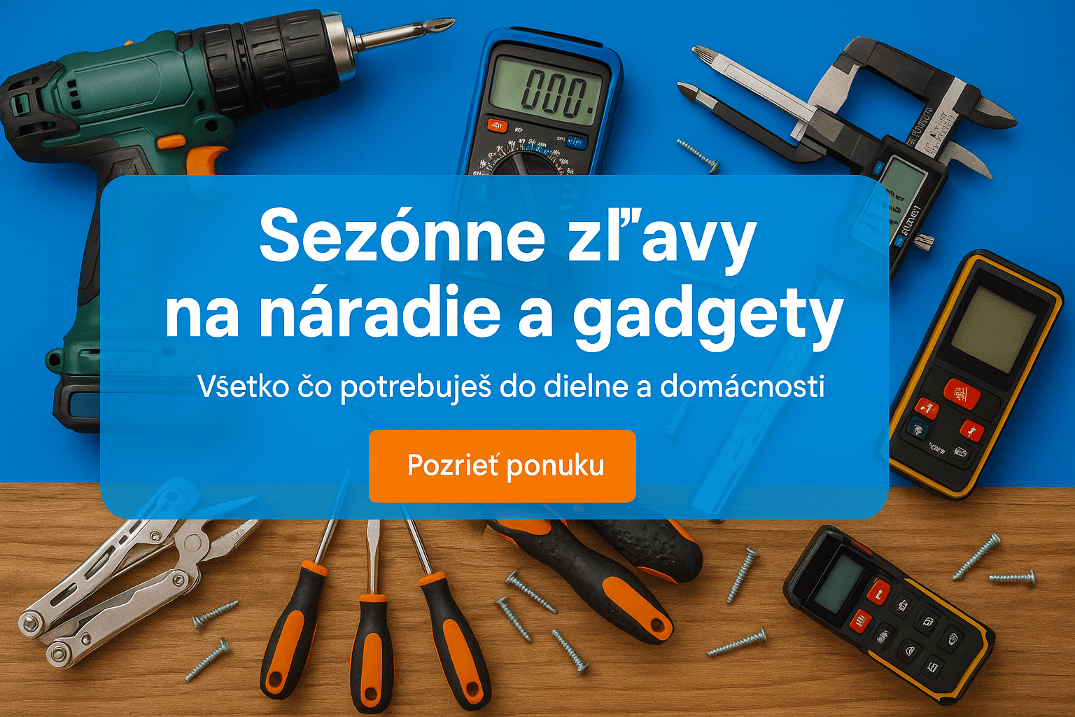 Sezónne zľavy na náradie a príslušenstvo do dielne