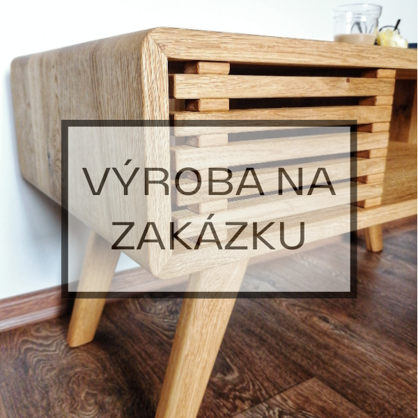 Zakázková výroba dřevěného nábytku z masiivu