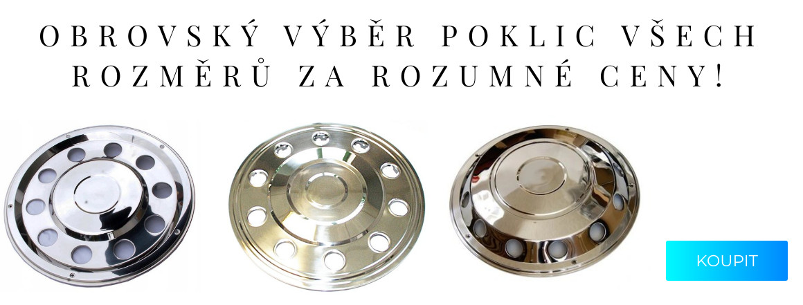Poklice všech rozměrů za příznivé ceny