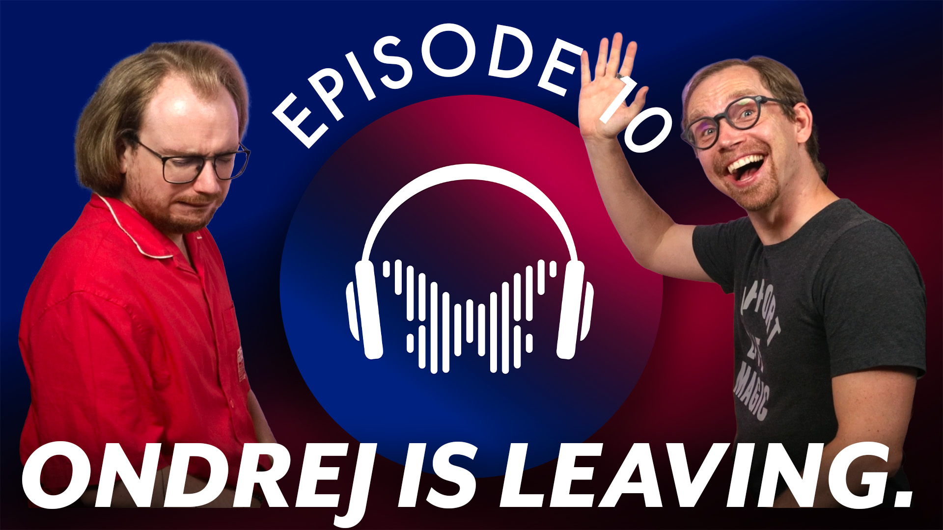Butterfly Talk #10: Ondrej is leaving. (For now.)