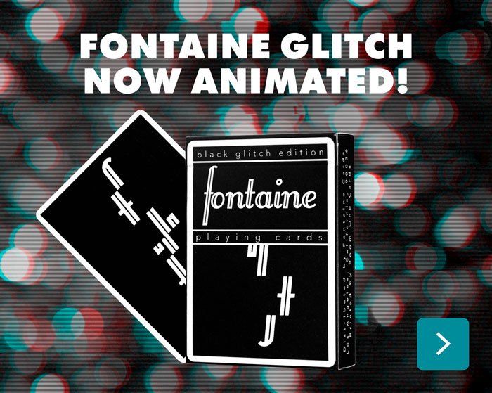 Fontaine Glitch Black Playing Cards is the third instalment in the Glitch series. Now with animated backs!